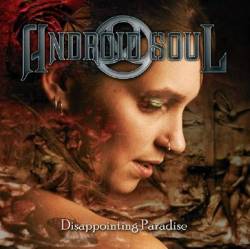 Android Soul : Disappointing Paradise